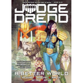 Judge Dredd: A Better World