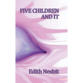 Five Children and It