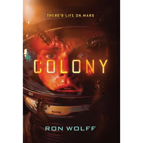 Colony: A High-Stakes YA Sci-Fi Survival Thriller