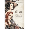 The Bear & the Rose