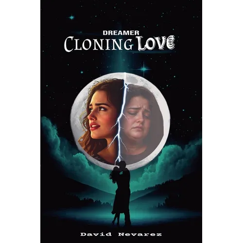 Dreamer: Cloning Love
