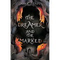 The Dreamer and the Marked