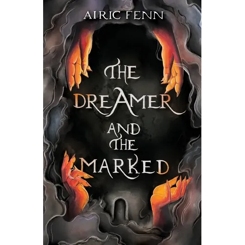 The Dreamer and the Marked
