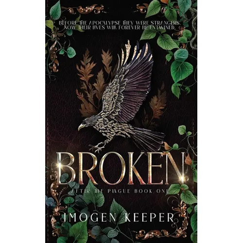 Broken: A Post Apocalypse Romance