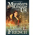 Monsters Among Us: A Bianca Jones Collection