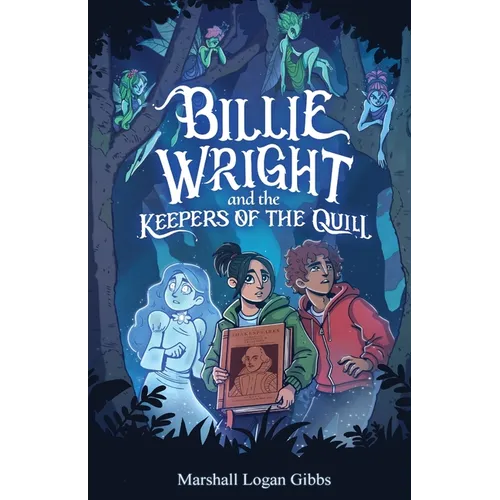 Billie Wright and the Keepers of The Quill