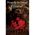 Draga & the Savage: Dracul