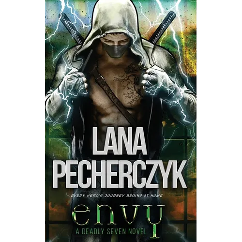 Envy: A Deadly Seven Novel
