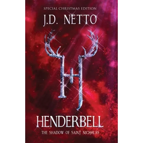 Henderbell: The Shadow of Saint Nicholas (Special Christmas Edition)