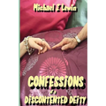 Confessions of a Discontented Deity