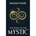The Walk of the Mystic