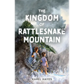 The Kingdom of Rattlesnake Mountain