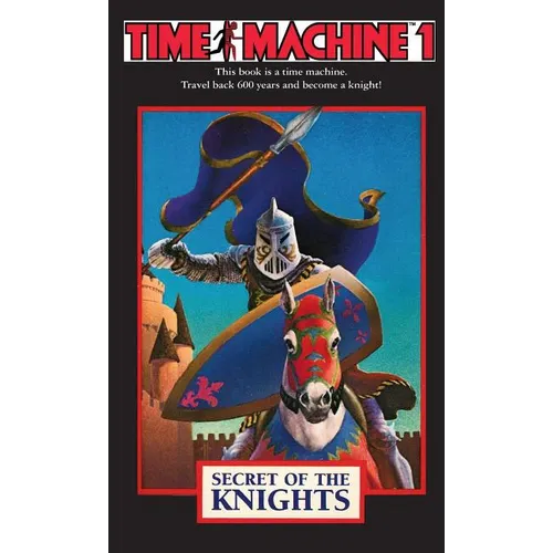 Time Machine 1: Secret of the Knights