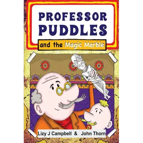 Professor Puddles and the Magic Marble