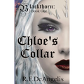 Chloe's Collar: Blackthorn: Book One