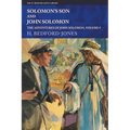Solomon's Son and John Solomon: The Adventures of John Solomon, Volume 9