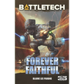 BattleTech: Forever Faithful