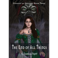 The End of All Things