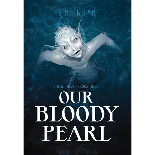 Our Bloody Pearl
