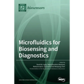 Microfluidics for Biosensing and Diagnostics