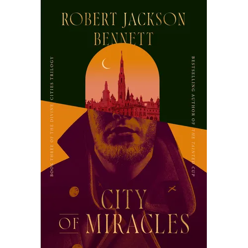 City of Miracles: Book Three of the Divine Cities Trilogy