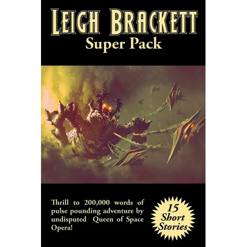 Leigh Brackett Super Pack: A Positronic Book