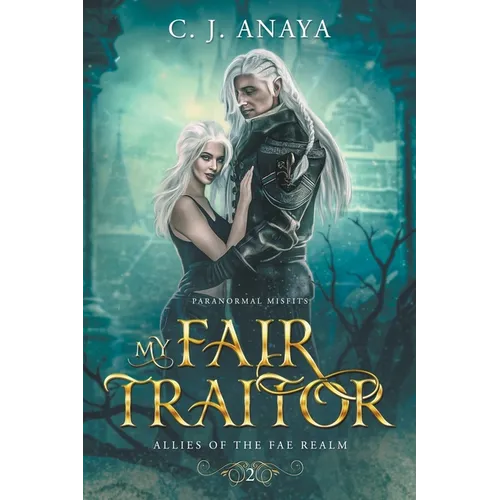 My Fair Traitor