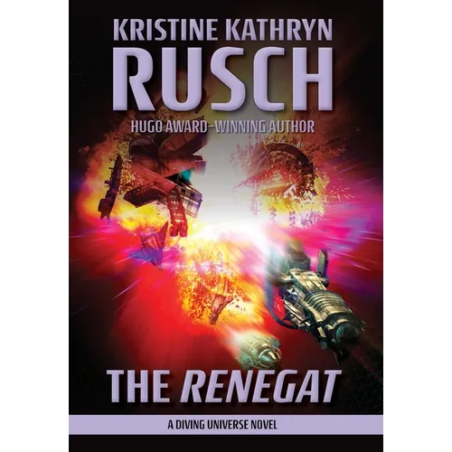 The Renegat: A Diving Universe Novel