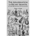 The Assassination Of Hilary Mantel and Other Brookwood Asylum Shorts