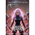 Death Reapers: Book of Lilyana, A Vampire Hunter Novel Series