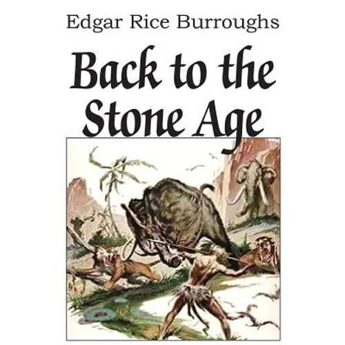 Back to the Stone Age