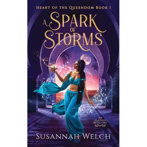 A Spark of Storms: An Aladdin Retelling