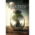 Breathless: The Oxygen Apocalypse