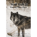 Wolf Tech 2: Finding Their Place
