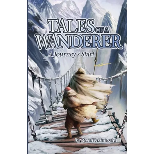Tales of a Wanderer: A Journey's Start