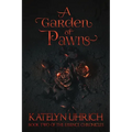 A Garden of Pawns: Book 2 of the Essence Chronicles
