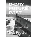 D-Day: A Time Travel's Story