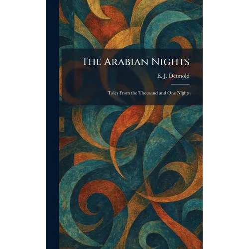 The Arabian Nights: Tales From the Thousand and One Nights