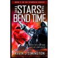 The Stars That Bend Time: StarPath Book 2