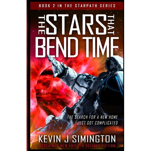 The Stars That Bend Time: StarPath Book 2