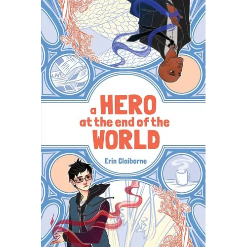 A Hero at the End of the World