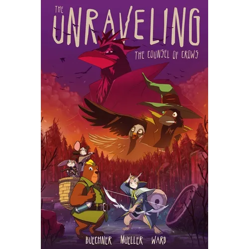 The Unraveling: The Counsel of Crows
