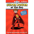 Super Power of the Day: Origins of a Sixth Grade Superhero