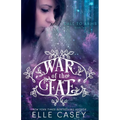 War of the Fae (Book 2, Call to Arms)