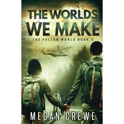 The Worlds We Make