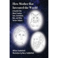 How Mother Rat Invented the World