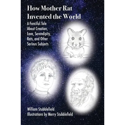 How Mother Rat Invented the World