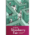 As I Was on My Way to Strawberry Fair