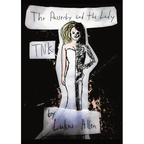 The Passerby and the Lady: Tnk