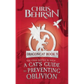 A Cat's Guide to Preventing Oblivion: 5x8 Paperback Edition